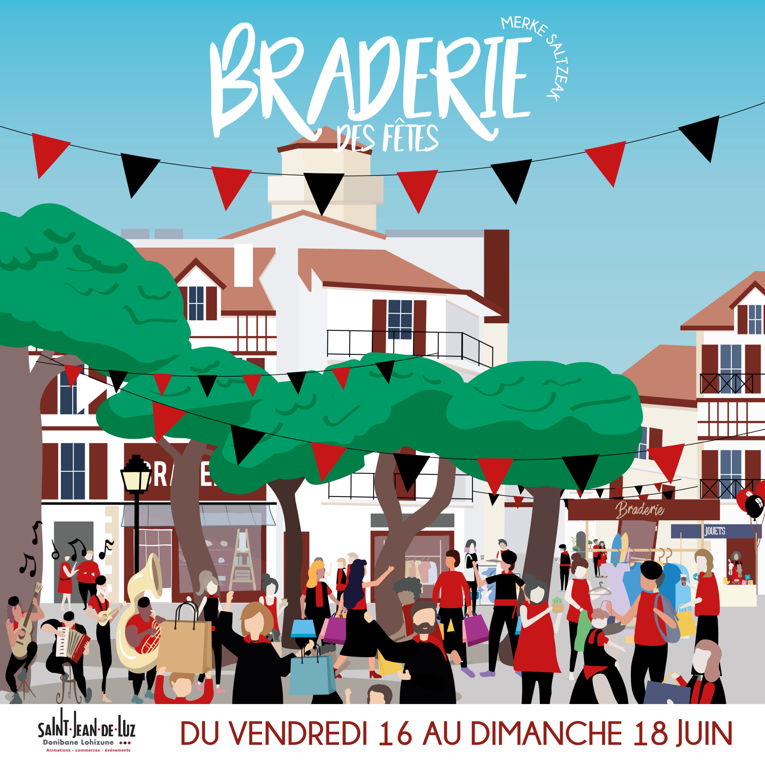 Braderie des Fêtes de la Saint Jean à Saint Jean de Luz